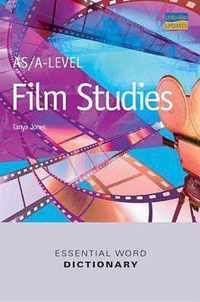 As/A Level Film Studies Essential Word Dictionary