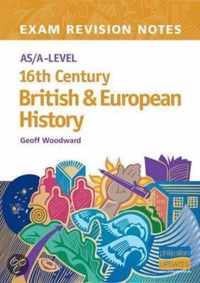 As/A-Level 16th Century British And European History Exam Revision Notes