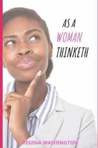 As a Woman Thinketh