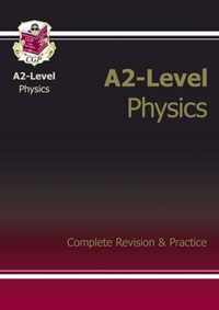 A2-Level Physics Complete Revision & Practice