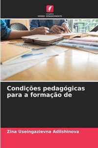 Condicoes pedagogicas para a formacao de