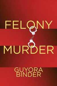 Felony Murder