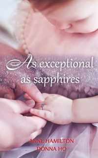 As Exceptional As Sapphires