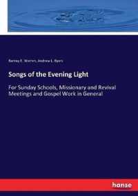 Songs of the Evening Light