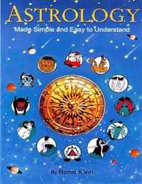 Astrology Made Simple and Easy to Understand