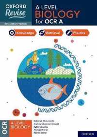 Oxford Revise: A Level Biology for OCR A Revision and Exam Practice