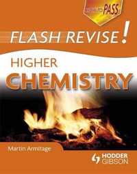 How to Pass Flash Revise Higher Chemistry