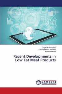 Recent Developments in Low Fat Meat Products