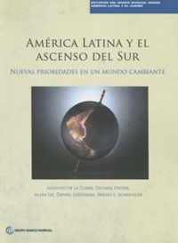 America Latina y El Ascenso del Sur