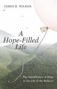 A Hope-Filled Life