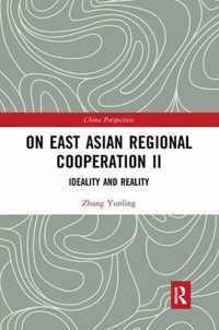 On East Asian Regional Cooperation II