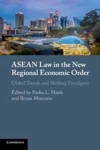 ASEAN Law in the New Regional Economic Order