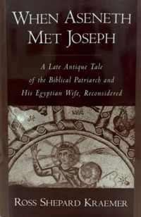 When Aseneth Met Joseph