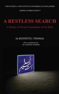 A Restless Search