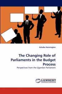 The Changing Role of Parliaments in the Budget Process