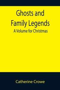 Ghosts and Family Legends