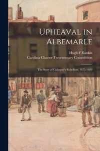 Upheaval in Albemarle