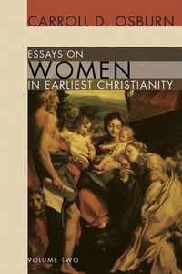 Essays on Women in Earliest Christianity, Volume 2