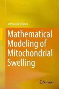 Mathematical Modeling of Mitochondrial Swelling