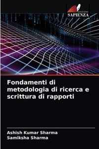 Fondamenti di metodologia di ricerca e scrittura di rapporti