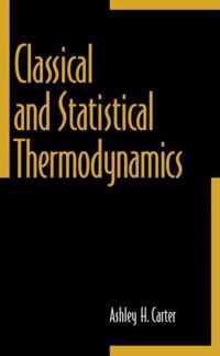 Classical and Statistical Thermodynamics