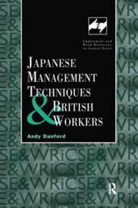 Japanese Management Techniques and British Workers