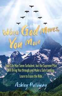 When God Moves, You Move