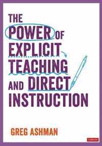 The Power of Explicit Teaching and Direct Instruction