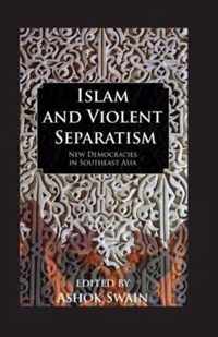 Islam And Violent Separatism