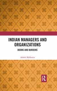 Indian Managers and Organizations