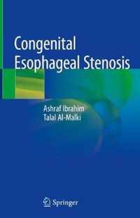 Congenital Esophageal Stenosis