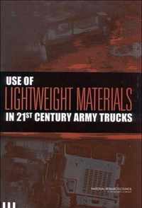 Use of Lightweight Materials in 21st Century Army Trucks