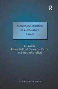 Gender and Migration in 21st Century Europe