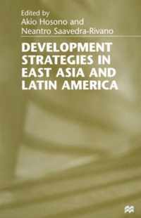 Development Strategies in East Asia and Latin America