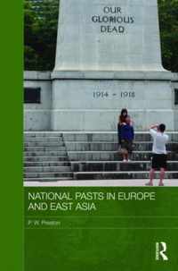 National Pasts in Europe and East Asia