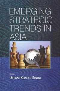 Emerging Strategic Trends in Asia