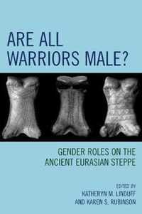 Are All Warriors Male?