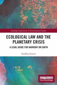 Ecological Law and the Planetary Crisis