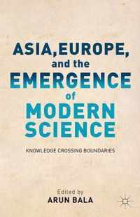 Asia, Europe, and the Emergence of Modern Science