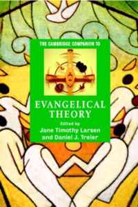 The Cambridge Companion to Evangelical Theology