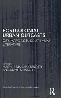 Postcolonial Urban Outcasts