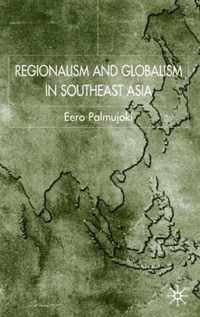 Regionalism and Globalism in Southeast Asia