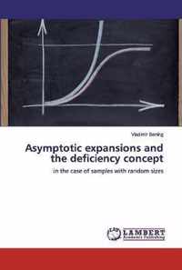 Asymptotic expansions and the deficiency concept