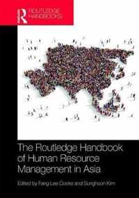 Routledge Handbook of Human Resource Management in Asia