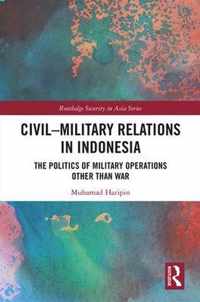 Civil-Military Relations in Indonesia