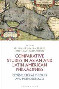 Comparative Studies in Asian and Latin American Philosophies