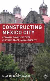 Constructing Mexico City