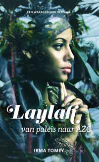 LAYLAH, van paleis naar AZC