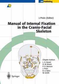 Manual of Internal Fixation in the Cranio-Facial Skeleton