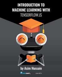 Introduction to Machine Learning with TensorFlow.js